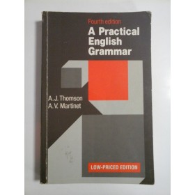 A  Practical  English  Grammar  -  A. J. Thomson;  A.V.  Martinet 